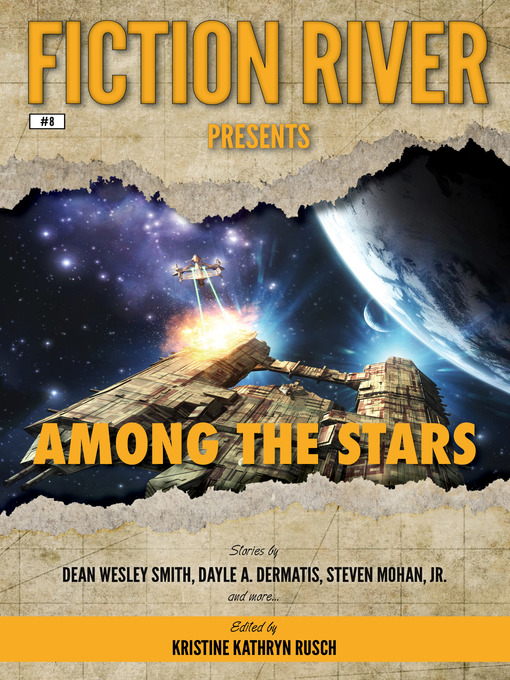 Title details for Among the Stars: Fiction River Presents, Book 8 by Fiction River - Available